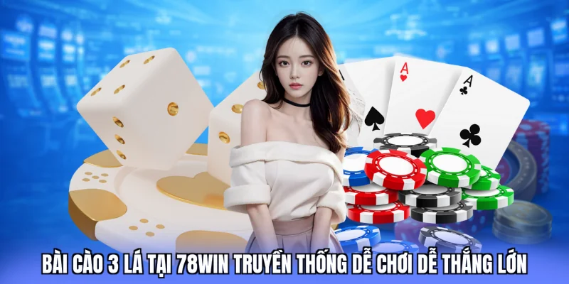bài cào 3 lá 78win love
